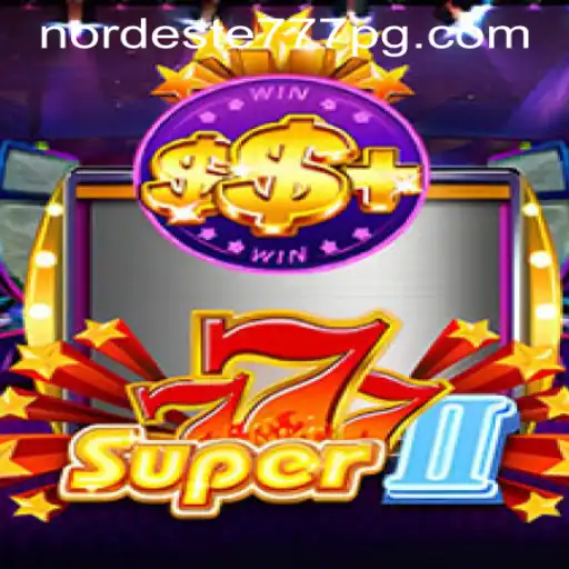 Descubra Super777II: A Nova Emoção do nordeste-777bet.com